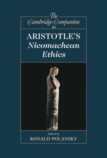 Ronald Polansky - Cambridge Companion to Aristotle's Nicomachean Ethics, E-bok