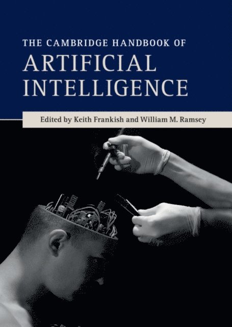 William M. Ramsey, Keith Frankish - Cambridge Handbook of Artificial Intelligence, E-bok