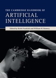 Cambridge Handbook of Artificial Intelligence