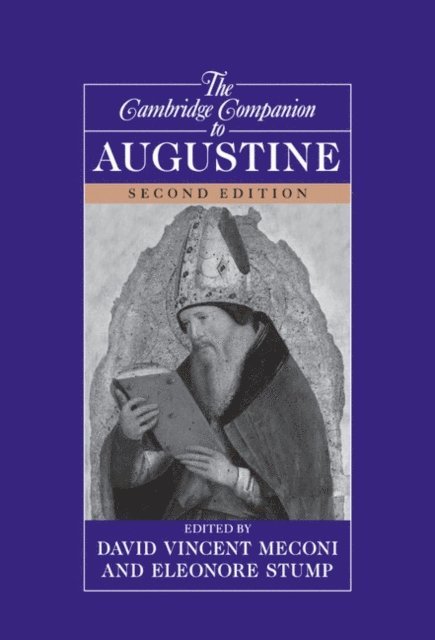 Eleonore Stump, David Vincent Meconi - Cambridge Companion to Augustine, E-bok