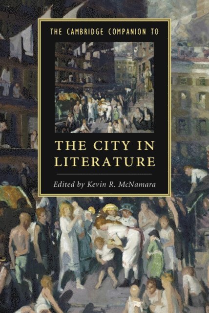 Kevin R. McNamara - Cambridge Companion to the City in Literature, E-bok