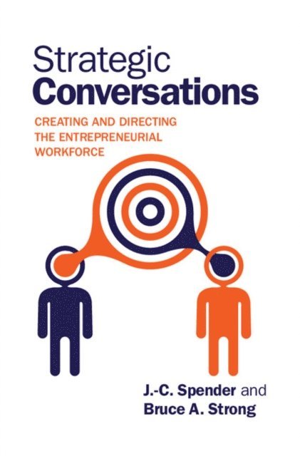 Bruce A. Strong, J.-C. Spender - Strategic Conversations, E-bok