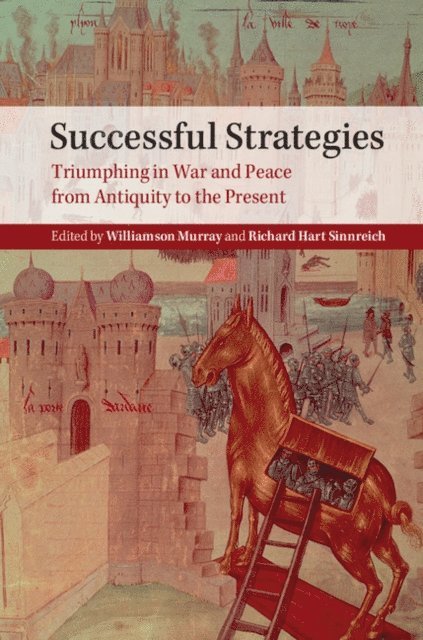 Richard Hart Sinnreich, Williamson Murray - Successful Strategies, E-bok
