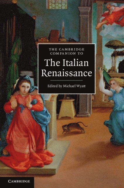 Michael Wyatt - Cambridge Companion to the Italian Renaissance, E-bok