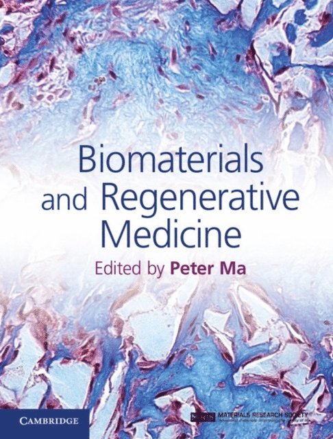 Peter X. Ma - Biomaterials and Regenerative Medicine, E-bok