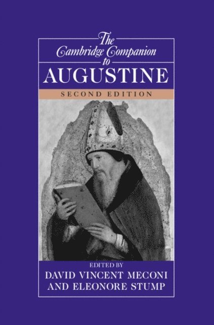 Eleonore Stump, David Vincent Meconi - Cambridge Companion to Augustine, E-bok