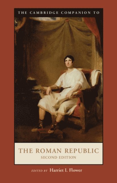 Harriet I. Flower - Cambridge Companion to the Roman Republic, E-bok