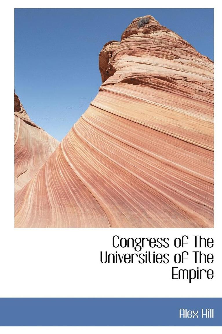 Alex Hill - Congress of The Universities of The Empire, Inbunden