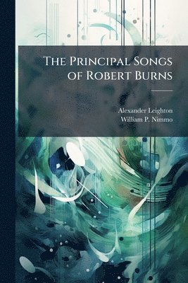 Principal Songs of Robert Burns
