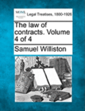 law of contracts. Volume 4 of 4