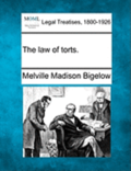 The law of torts.