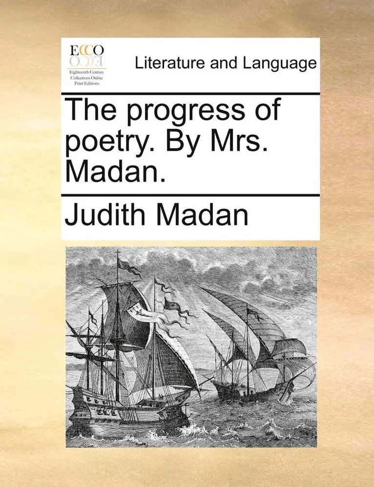 Judith Madan - progress of poetry. By Mrs. Madan., Häftad. Tillgänglighet: Lägg i varukorg