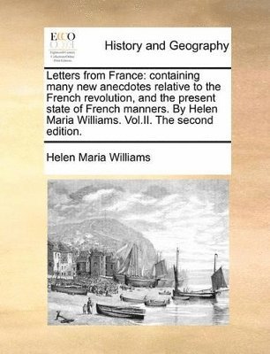 Helen Maria Williams - Letters from France, Häftad