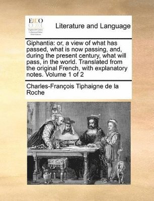 Charles-François Tiphaigne de la Roche - Giphantia, Häftad. Tillgänglighet: Lägg i varukorg