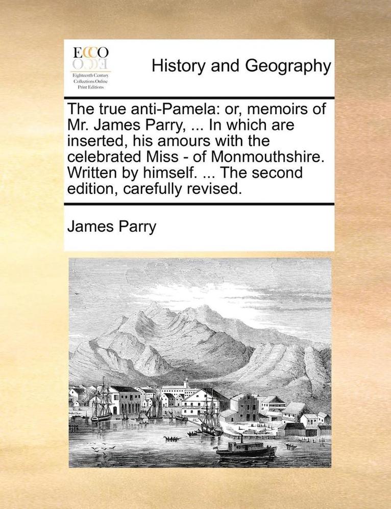 James Parry - True Anti-Pamela, Häftad