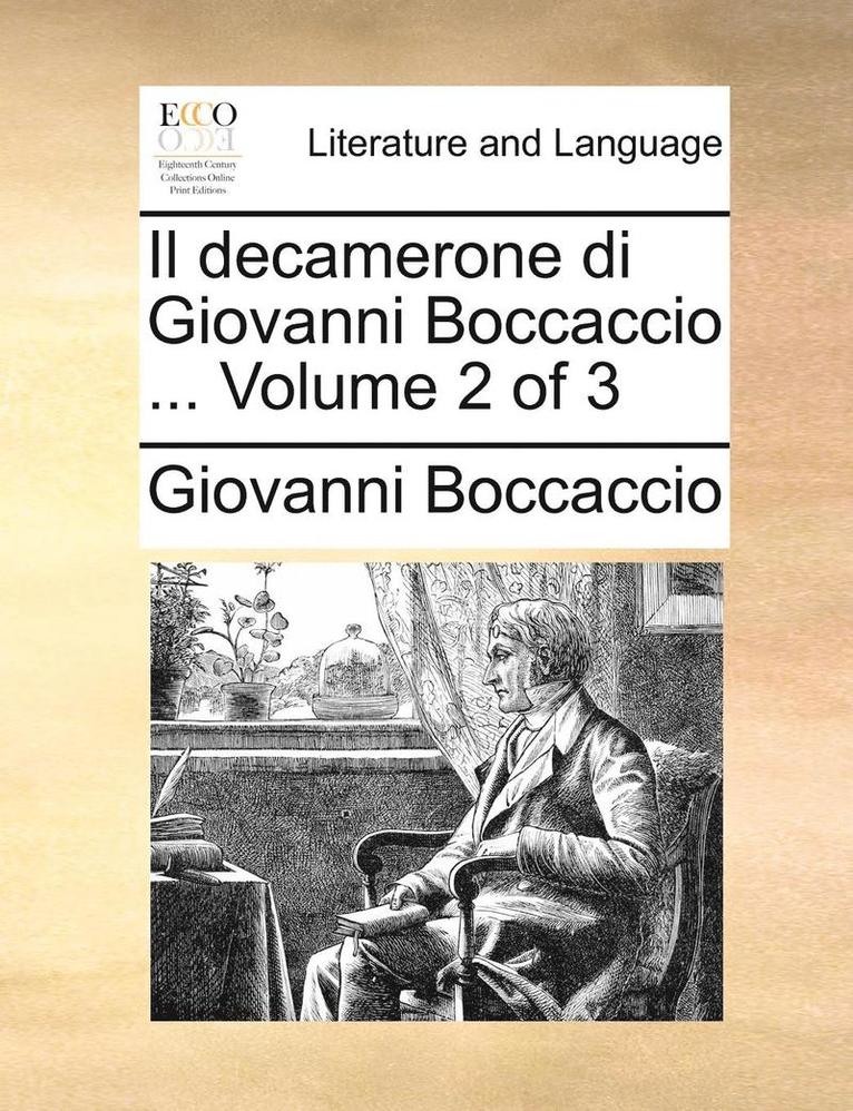 Giovanni Boccaccio - Decamerone Di Giovanni Boccaccio ... Volume 2 of 3, Häftad
