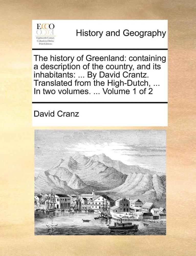 David Cranz - History of Greenland, Häftad
