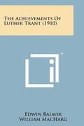 The Achievements of Luther Trant (1910)