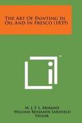 The Art of Painting in Oil and in Fresco (1839)