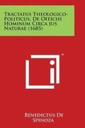 Tractatus Theologico-Politicus, de Officiis Hominum Circa Jus Naturae (1685)