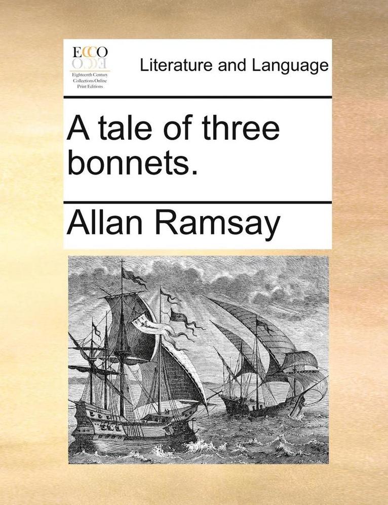tale of three bonnets.