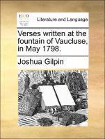 Joshua Gilpin - Verses written at the fountain of Vaucluse, in May 1798., Häftad