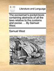 Samuel West - Exciseman's Pocket-Book, Häftad