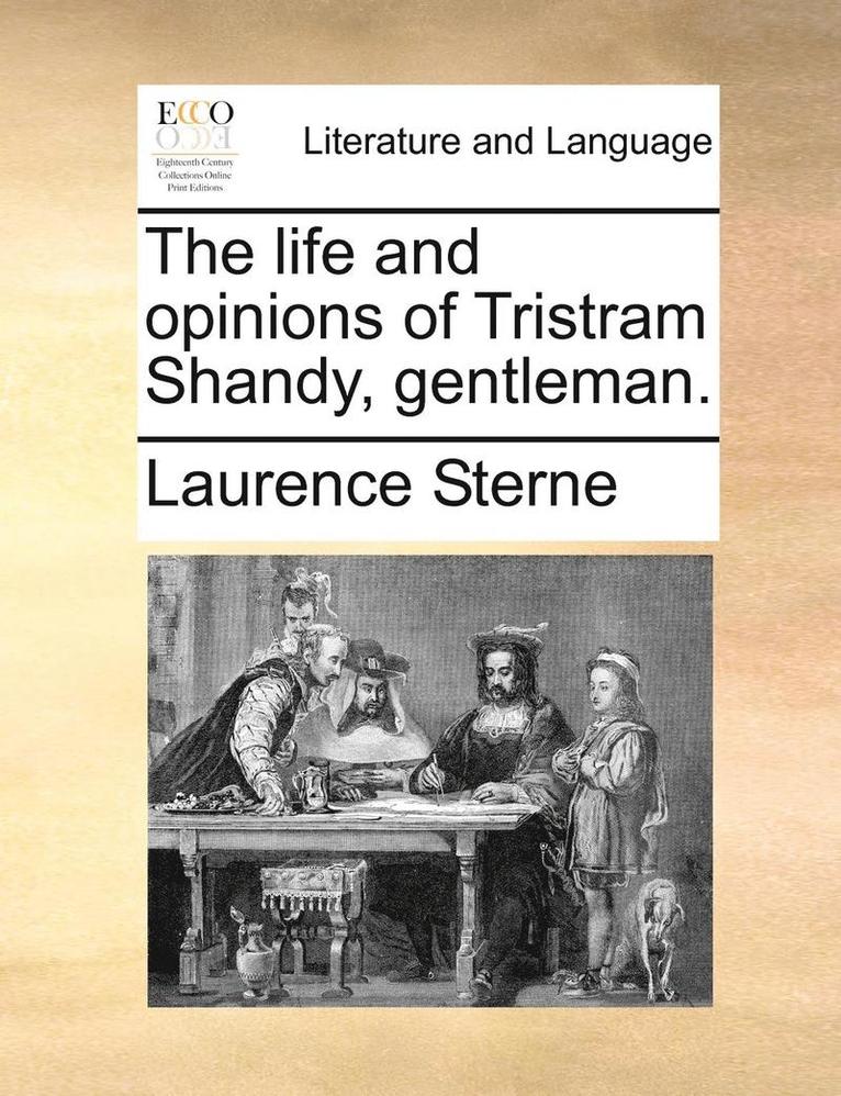 Laurence Sterne - life and opinions of Tristram Shandy, gentleman., Häftad