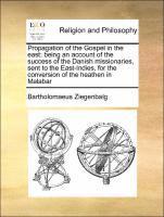 Bartholomaeus Ziegenbalg - Propagation of the Gospel in the East, Häftad