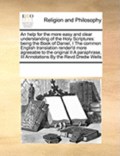 An Help for the More Easy and Clear Understanding of the Holy Scriptures