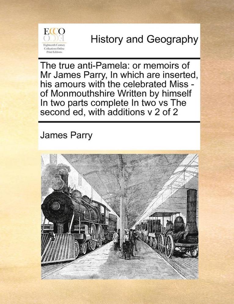 James Parry - True Anti-Pamela, Häftad