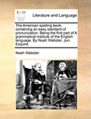 Noah Webster - American Spelling Book, Häftad
