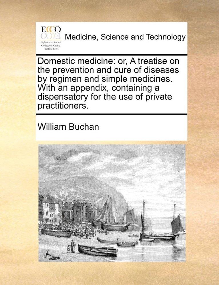 William Buchan - Domestic medicine, Häftad. Tillgänglighet: Lägg i varukorg