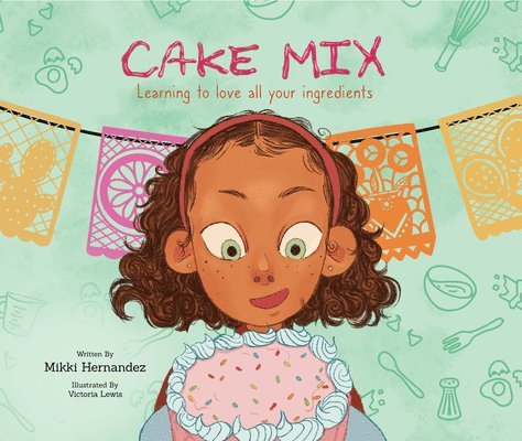 Mikki Hernandez - Cake Mix, Häftad
