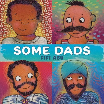 Fifi Abu - Some Dads, Inbunden
