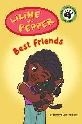 Samanka Dumond, Samanka Dumond-Desir - Liline & Pepper: Best Friends, Häftad