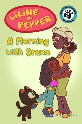 Samanka Dumond-Desir - Liline & Pepper: A Morning with Grann, Häftad