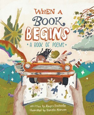Alegra Dashielle - When a Book Begins, Inbunden
