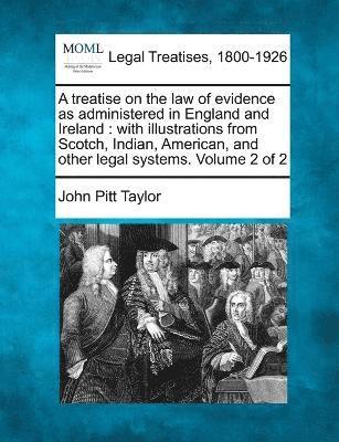 John Pitt Taylor - treatise on the law of evidence as administered in England and Ireland, Häftad. Tillgänglighet: Lägg i varukorg