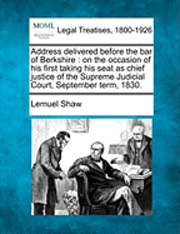 Address Delivered Before the Bar of Berkshire