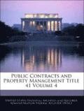 Public Contracts and Property Management Title 41 Volume 4