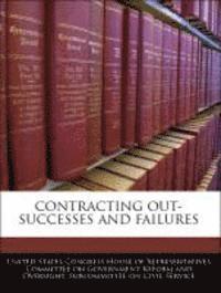 Contracting Out-Successes and Failures