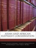 Asian and African Elephant Conservation