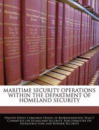 Maritime Security Operations Within the Department of Homeland Security