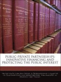 Public-Private Partnerships, Häftad