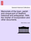 Memorials of the Town, Parish and Cinque-Port of Seaford