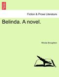 Belinda. a Novel. Vol. III