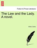 The Law and the Lady. a Novel.