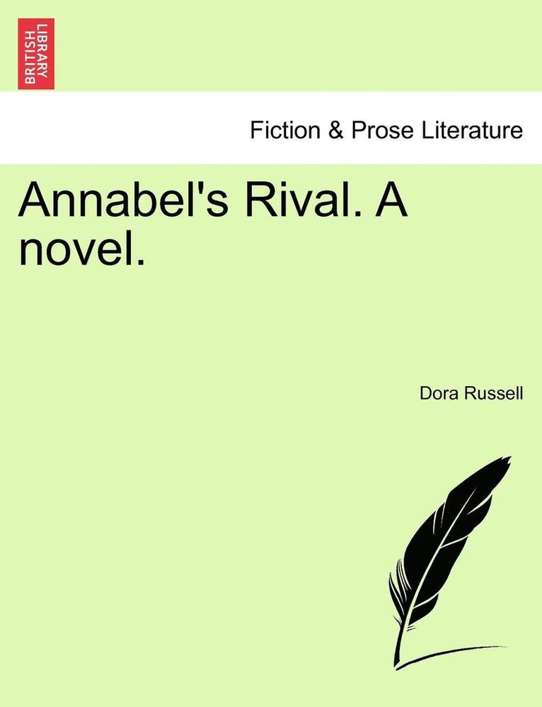 Dora Russell - Annabel's Rival. a Novel., Häftad
