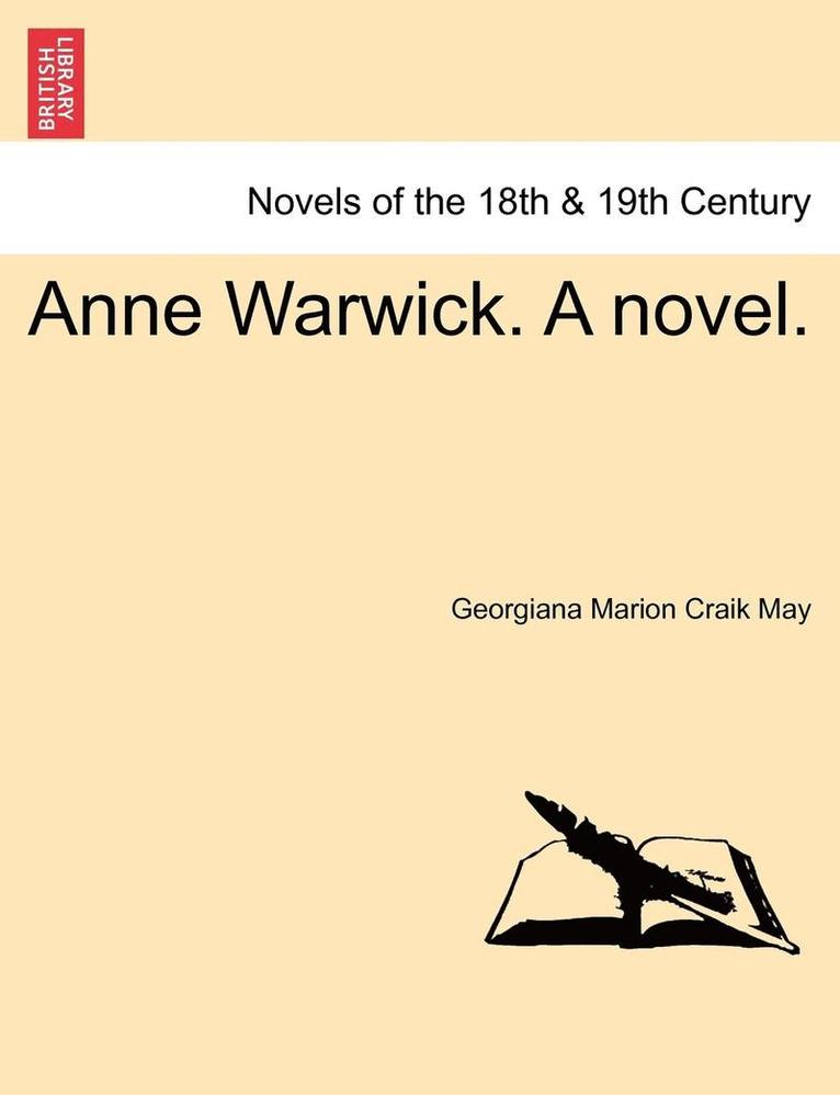 Georgiana Marion Craik May - Anne Warwick. a Novel., Häftad